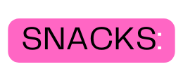 SNACKS